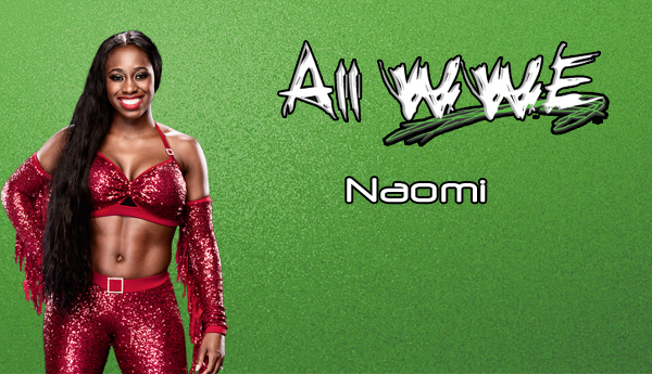 WWE [Наоми в реслинге?]